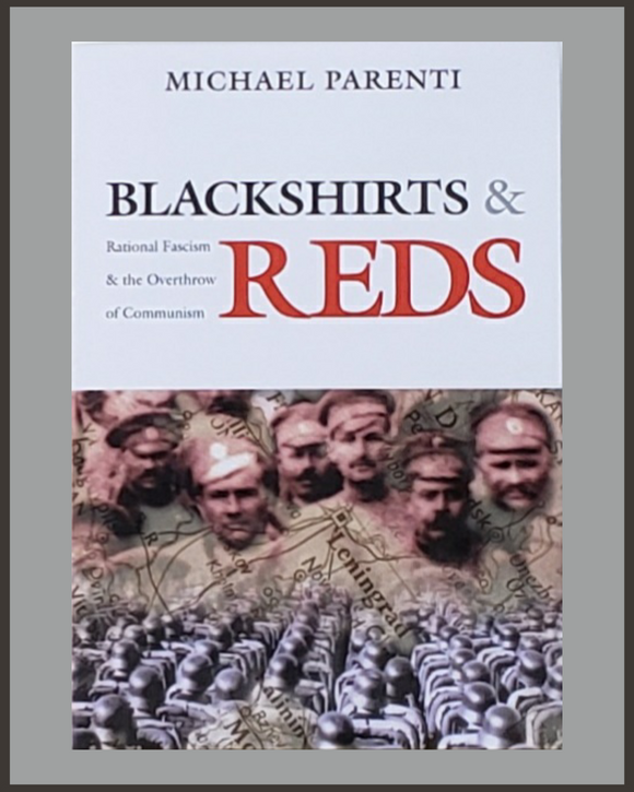 Blackshirts & Reds-Michael Parenti