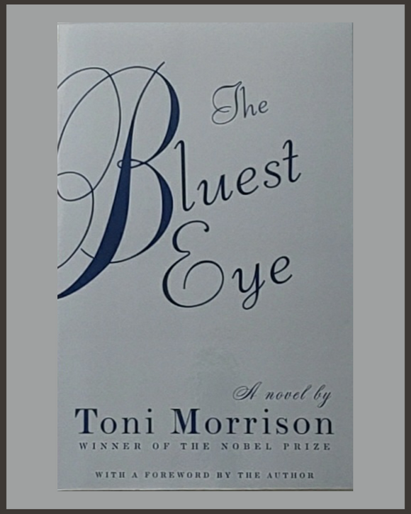 The Bluest Eye-Toni Morrison
