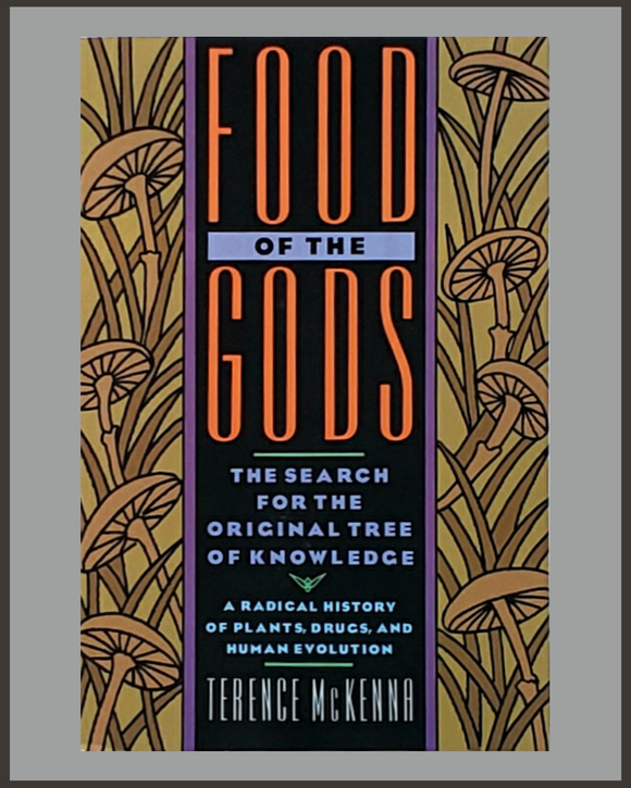 Food Of The Gods-Terence McKenna