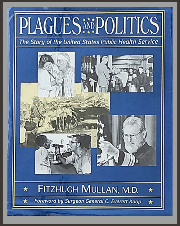 Plagues And Politics-Fitzhugh Mullan, M.D.