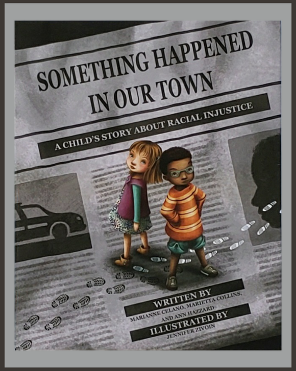 Something Happened In Our Town-Marianne Celano et al. & Jennifer Zivoin