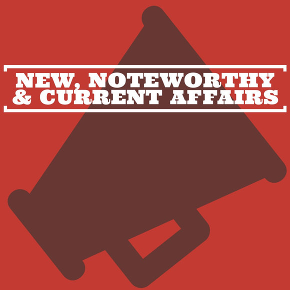 New & Noteworthy