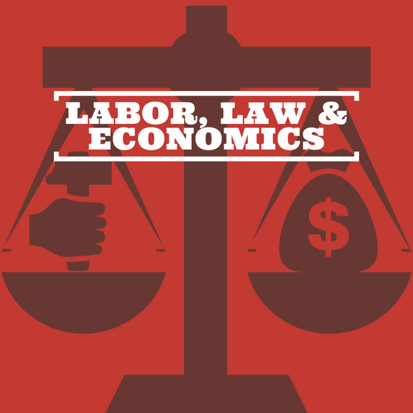 Labor, Law & Economics