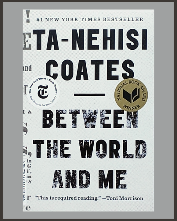 Between The World And Me-Ta-Nehisi Coates
