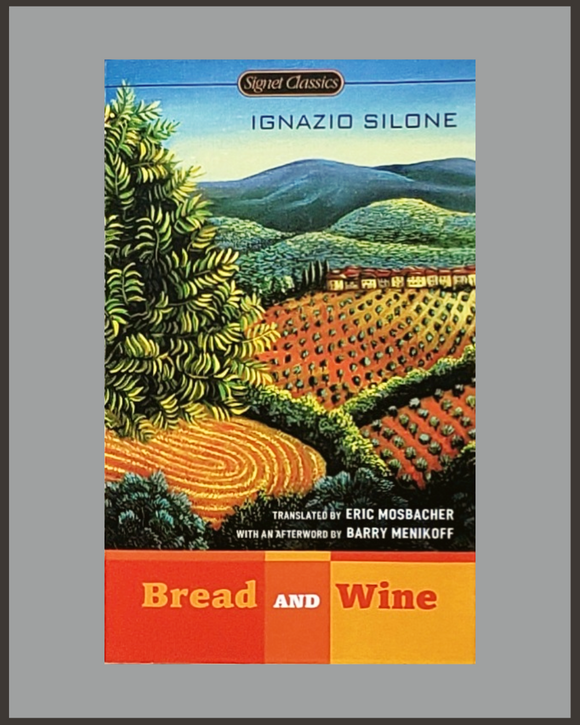Bread And Wine-Ignazio Silone-Signet Classic