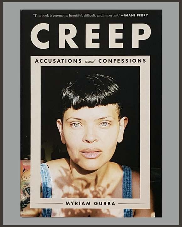 Creep-Myriam Gurba