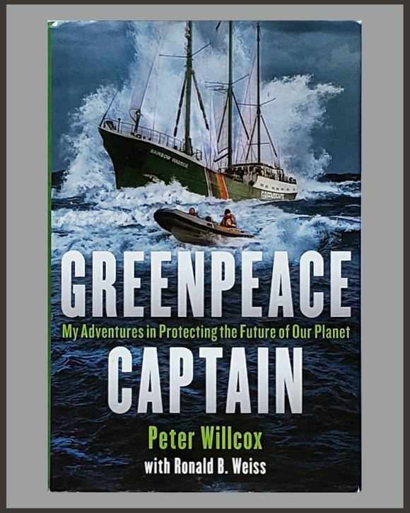 Greenpeace Captain-Peter Willcox