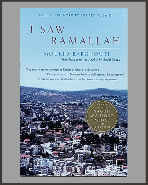 I Saw Ramallah-Mourid Barghouti