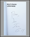 Multi/Race/Less/Ness-John Ivan Gill-SIGNED