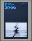 Multi/Race/Less/Ness-John Ivan Gill-SIGNED