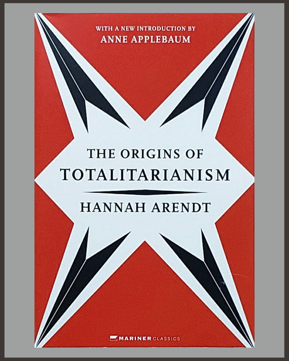 The Origins Of Totalitarianism Hannah Arendt