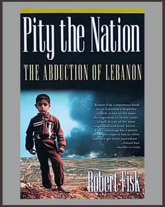 Pity The Nation-Robert Fisk