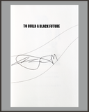 To Build A Black Future-Christopher Paul Harris-SIGNED
