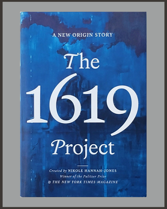 The 1619 Project-Nikole Hannah-Jones