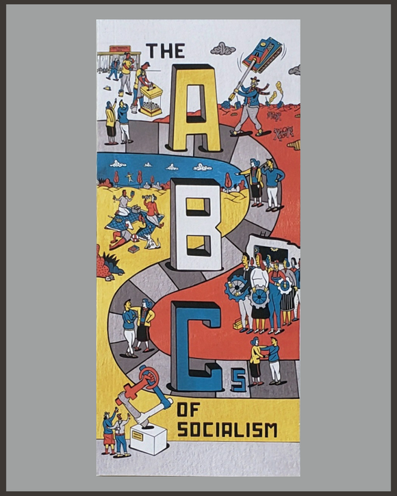 The ABCs Of Socialism-Bhaskar Sunkara & Phil Wrigglesworth