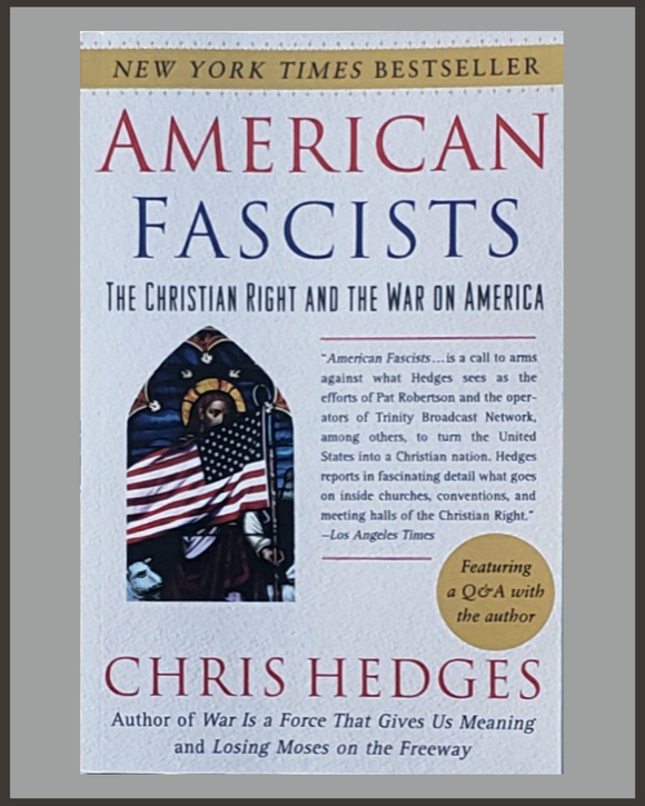 American Fascists-Chris Hedges