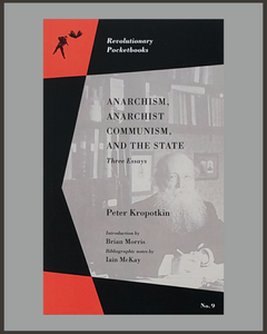 Anarchism, Anarchist Communism, And The State-Peter Kropotkin
