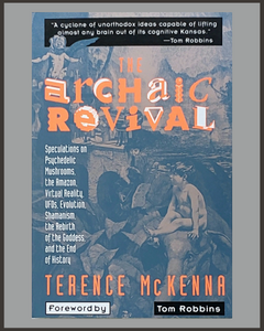 The Archaic Revival-Terence McKenna