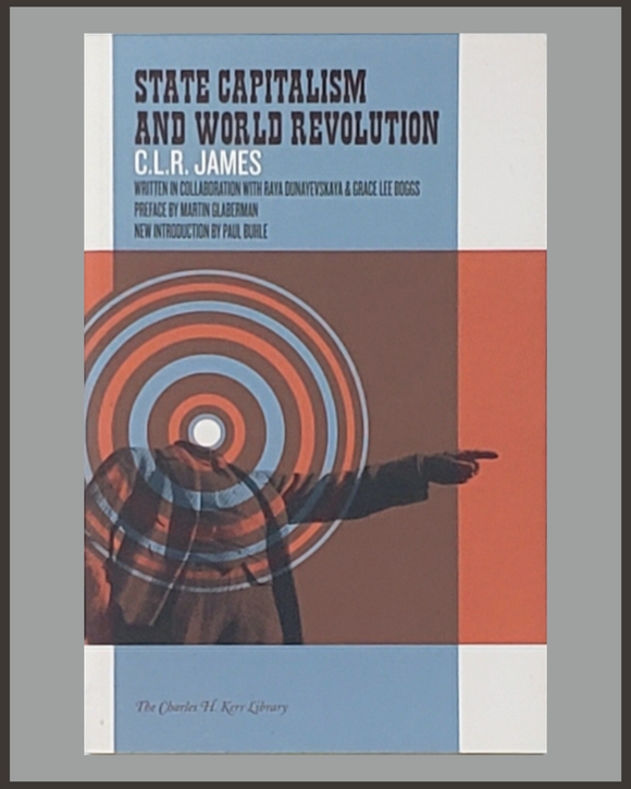 State Capitalism And World Revolution-C.L.R. James