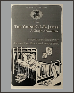 The Young C.L.R. James-A Graphic Novelette