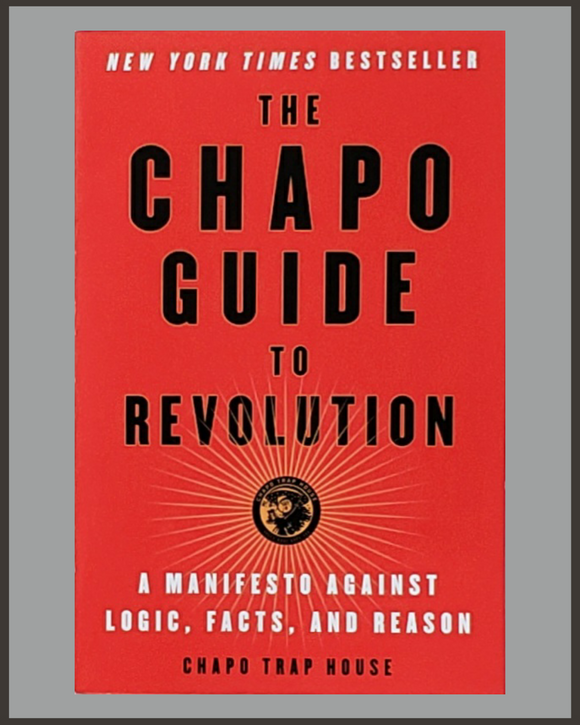 Chapo Guide To Revolution-Chapo Trap House