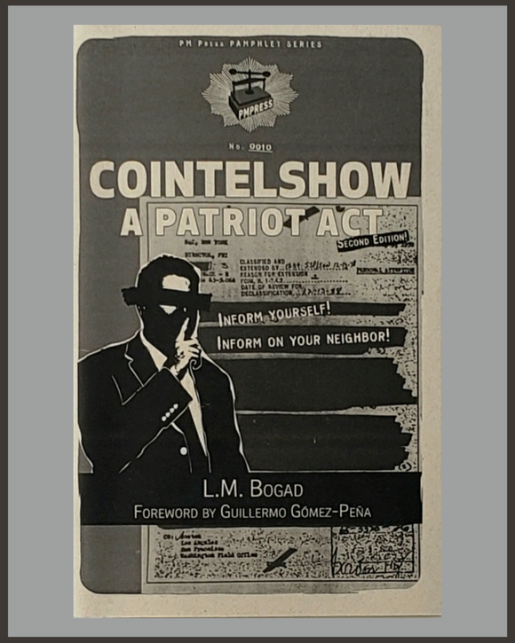 Cointelshow: A Patriot Act-L.M. Bogad