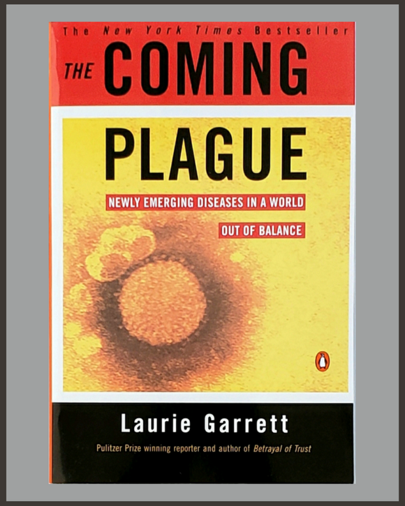 The Coming Plague-Laurie Garrett