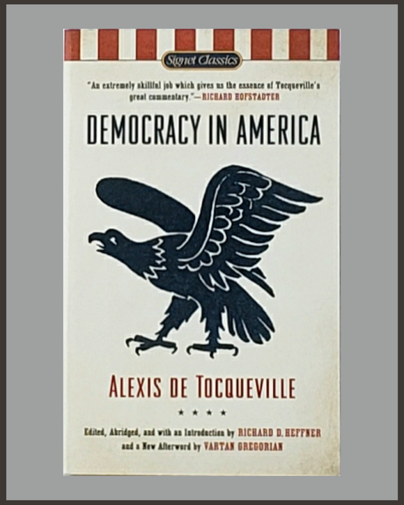 Democracy In America-Alexis De Tocqueville-Signet Classic
