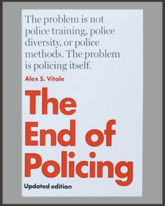 The End Of Policing-Alex S. Vitale