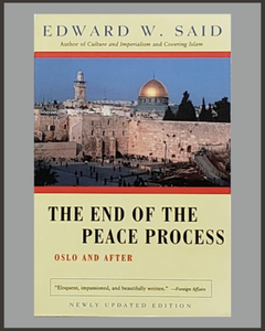 The End Of The Peace Process-Edward W. Said