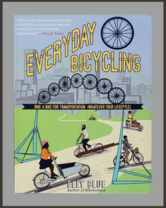 Everyday Bicycling-Elly Blue