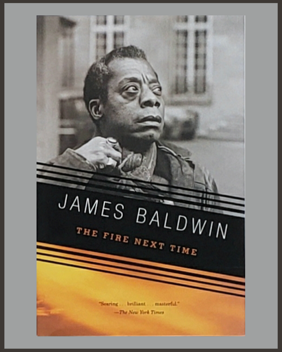The Fire Next Time-James Baldwin