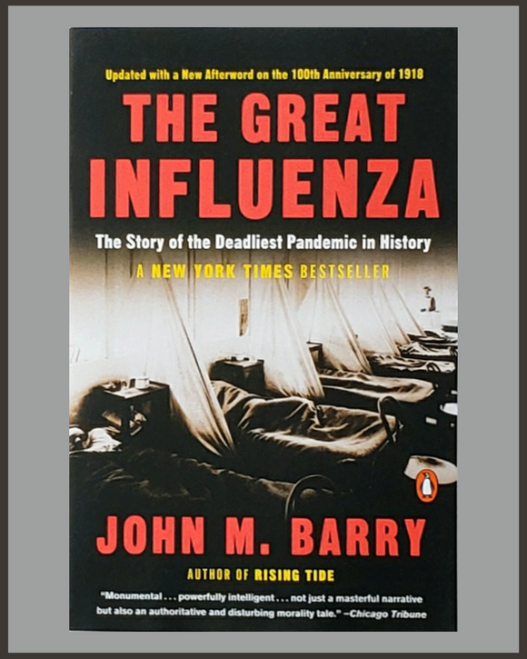 The Great Influenza-John M. Barry