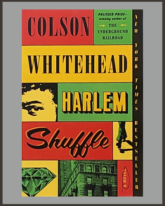 Harlem Shuffle-Colson Whitehead