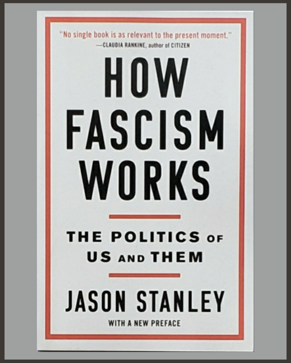 How Fascism Works-Jason Stanley
