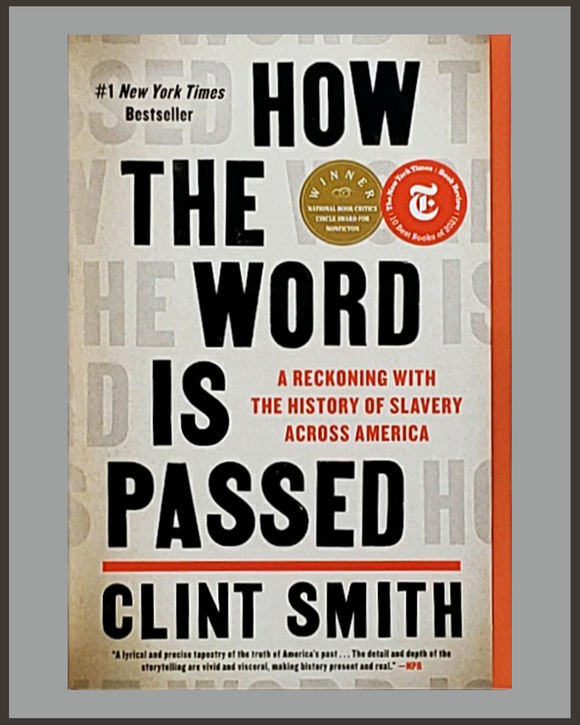 How The Word Is Passed-Clint Smith