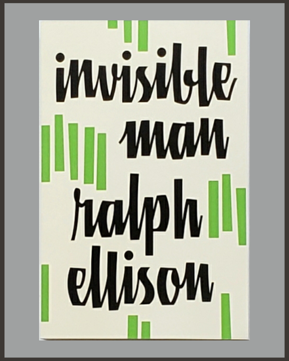 Invisible Man-Ralph Ellison
