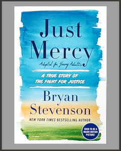 Just Mercy-YA Adaptation-Bryan Stevenson