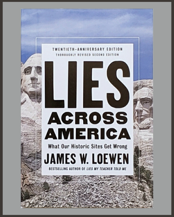 Lies Across America-James W. Loewen