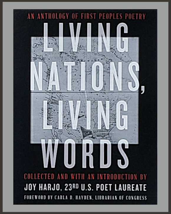 Living Nations, Living Words-Joy Harjo