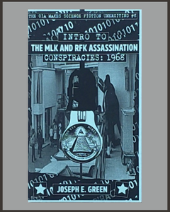 Intro To The MLK And RFK Assassination Conspiracies-Joseph E. Green