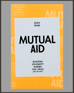Mutual Aid-Dean Spade
