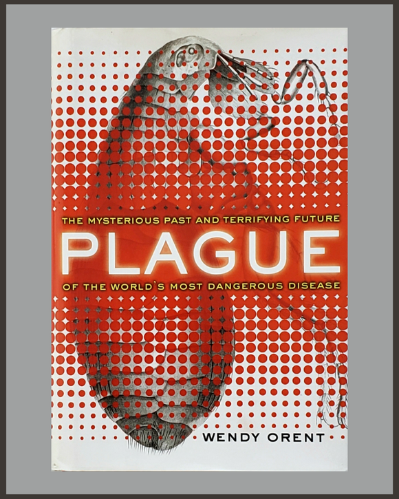 Plague-Wendy Orent