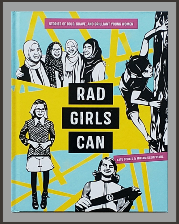 Rad Girls Can-Kate Schatz & Miriam Klein Stahl