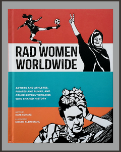 Rad Women Worldwide-Kate Schatz & Miriam Klein Stahl