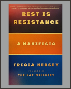 Rest Is Resistance-Tricia Hersey