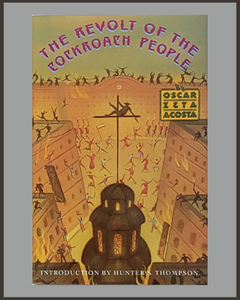 The Revolt Of The Cockroach People-Oscar Zeta Acosta