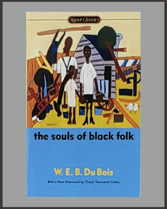 The Souls Of Black Folk-W.E.B. Du Bois-Signet Classic