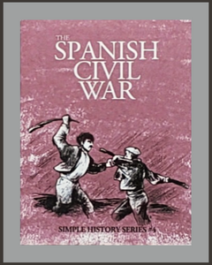 The Spanish Civil War-Simple History Series #4-John Gerlach