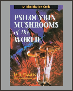 Psilocybin Mushrooms Of World-Paul Stamets